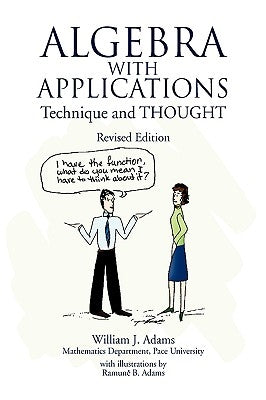 Algebra with Applications by Adams, William J.