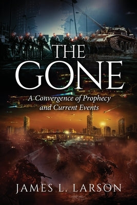 The Gone by Larson, James L.