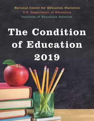 Condition of Education, 2019 by Education Department