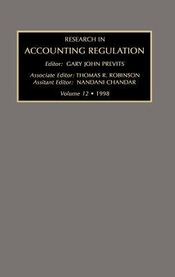 Research in Accounting Regulation 1998 by Previts, Gary John