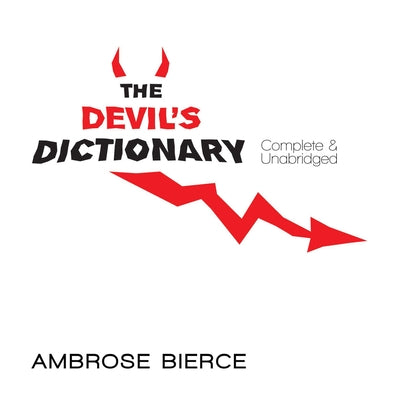 The Devil's Dictionary by Bierce, Ambrose