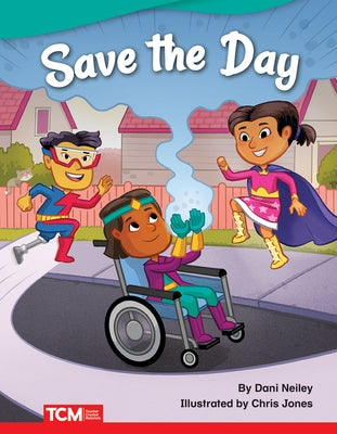 Save the Day by Neiley, Dani