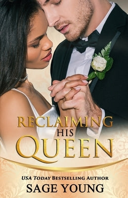 Reclaiming His Queen by Young, Sage
