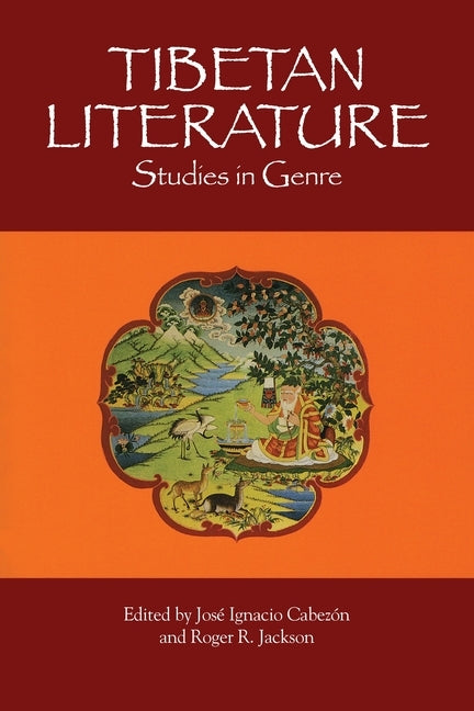 Tibetan Literature: Studies in Genre by Cabezon, Jose
