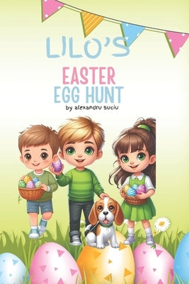 Lilo and the Big Easter Surprise by Suciu, Alexandru