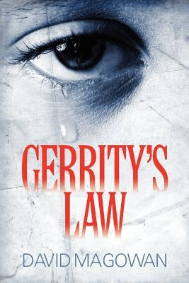 Gerrity's Law by Magowan, David