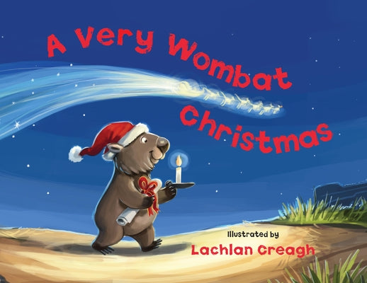 A Very Wombat Christmas by Creagh, Lachlan