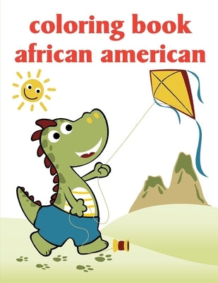 Coloring Book African American: Baby Funny Animals and Pets Coloring Pages for boys, girls, Children by Mimo, J. K.