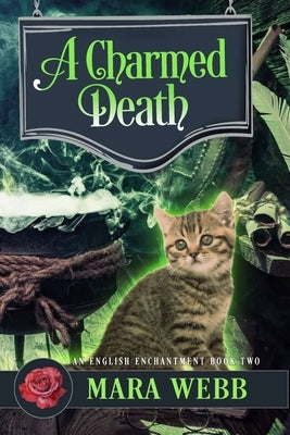 A Charmed Death: A Witch Cozy Mystery by Webb, Mara