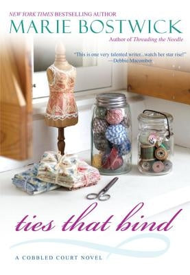 Ties That Bind by Bostwick, Marie