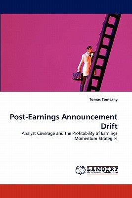 Post-Earnings Announcement Drift by Tomcany, Tomas