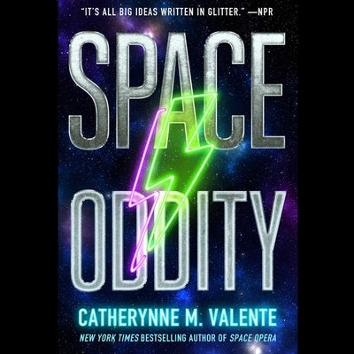 Space Oddity by Valente, Catherynne M.