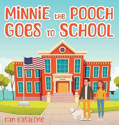 Minnie the Pooch Goes To School by Basalone, Dan