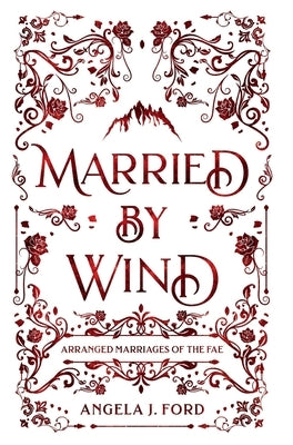 Married by Wind by Ford, Angela J.