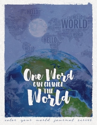 One Word Can Change The World by Bridges, Annette