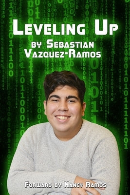 Leveling Up by Vazquez-Ramos, Sebastian