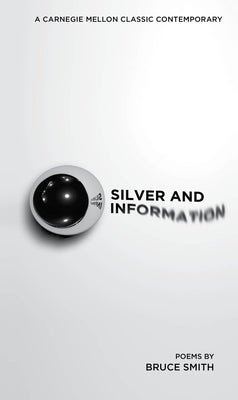 Silver and Information by Smith, Bruce