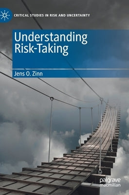 Understanding Risk-Taking by Zinn, Jens O.