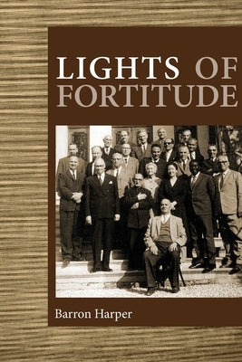 Lights of Fortitude by Harper, Barron Deems