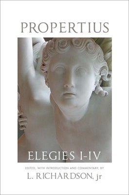 Elegies I-IV by Propertius