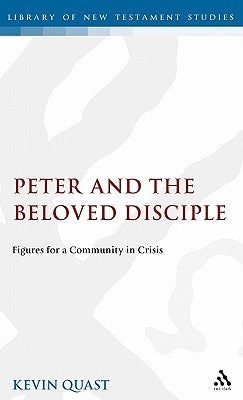 Peter and the Beloved Disciple by Quast, Kevin