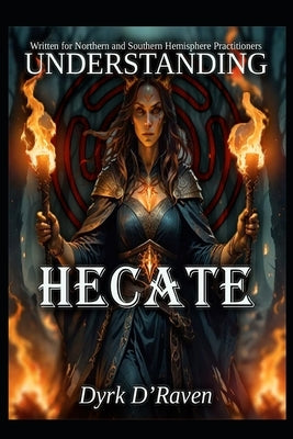 Understanding Hecate by Hurn, Raymond
