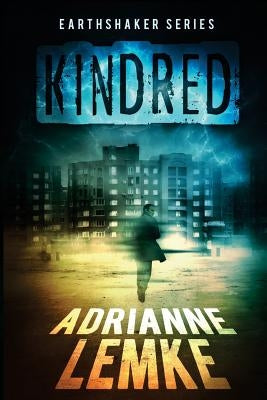 Kindred: Earthshaker Series Book Two by Lemke, Adrianne