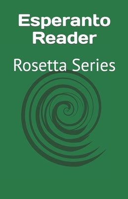 Esperanto Reader: Rosetta Series by Richardson, Tony J.