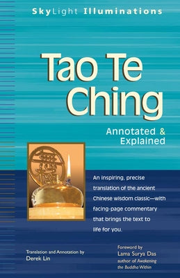 Tao Te Ching: Annotated & Explained by Lin, Derek