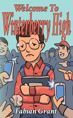 Welcome to Winterberry High by Grant, Fabian