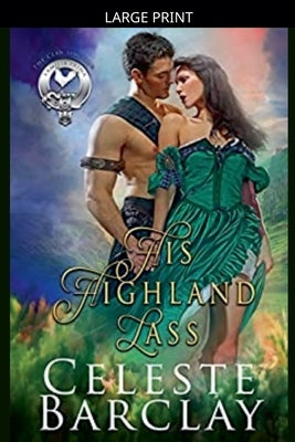 His Highland Lass by Barclay, Celeste