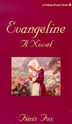 Evangeline by Fox, Finis