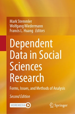 Dependent Data in Social Sciences Research: Forms, Issues, and Methods of Analysis by Stemmler, Mark