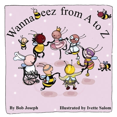 WannaBeez from A to Z by Joseph, Bob