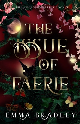 The Issue Of Faerie by Bradley, Emma