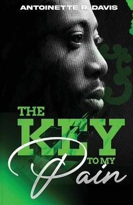 The Key to My Pain: Broken Souls2 by Davis, Antoinette Renee