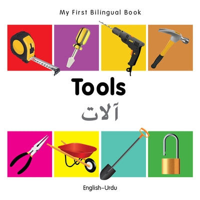 My First Bilingual Book-Tools (English-Urdu) by Milet Publishing