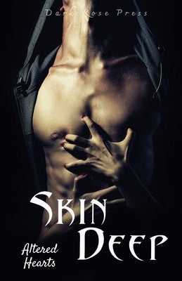Skin Deep by Press, Dark Rose