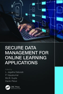 Secure Data Management for Online Learning Applications by Deborah, L. Jegatha