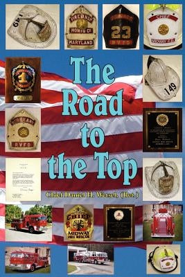 The Road to the Top by Wetsel, Daniel H.