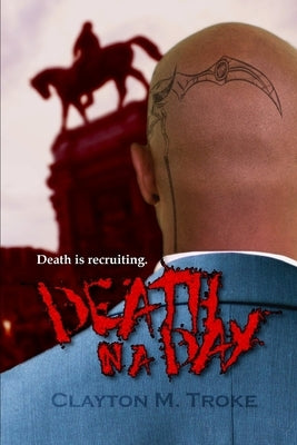 Death in a Day: Death is Recruiting. by Crusius, Louis