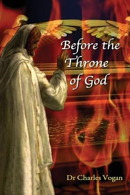 Before the Throne of God: Levites and the Firstborn Son by Vogan, Charles