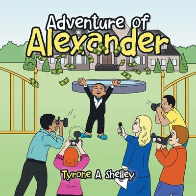 Adventure of Alexander by Shelley, Tyrone a.