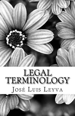 Legal Terminology: English-Spanish Legal Terms by Leyva, Jose Luis