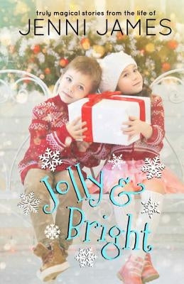 Jolly and Bright by James, Jenni