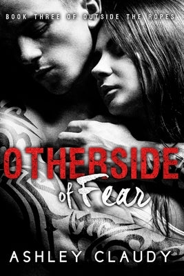 OtherSide Of Fear by Claudy, Ashley
