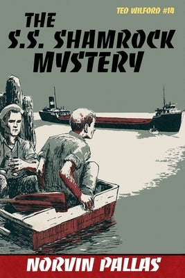 The S.S. Shamrock Mystery by Pallas, Norvin