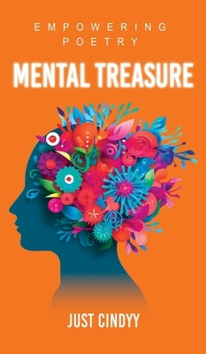 Mental Treasure by Cindyy, Just