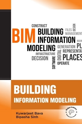 Building Information Modeling by Bava, Kuwarjeet