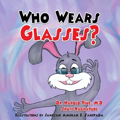 Who Wears Glasses? by Pine, Harold